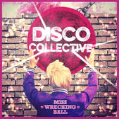Misswreckingball discocollective